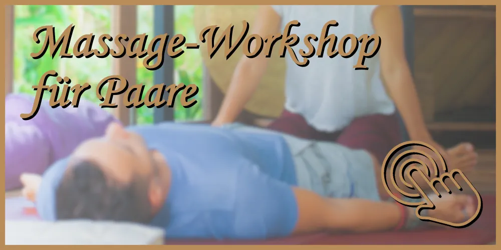 Massage-Workshops für Paare